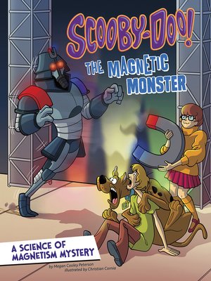 cover image of Scooby-Doo! a Science of Magnetism Mystery